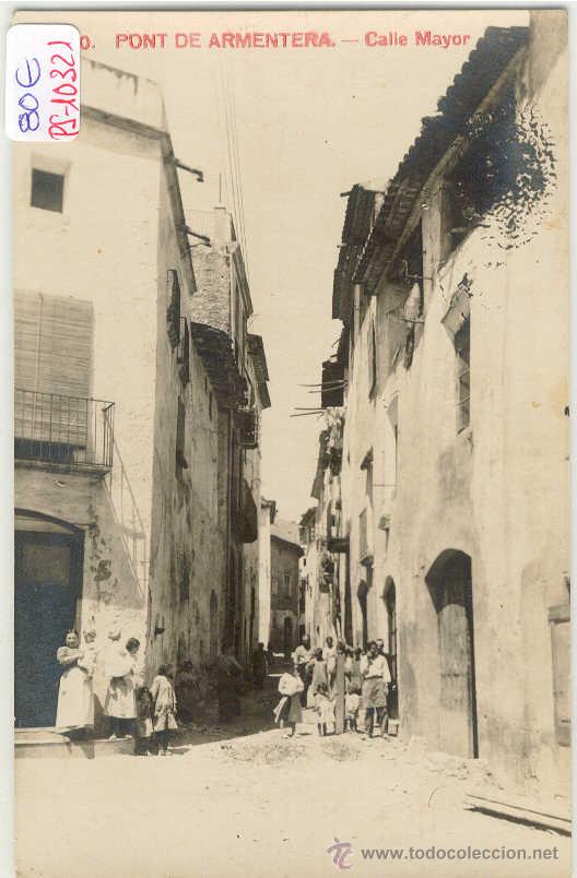 Postkarten: (PS-10321)POSTAL FOTOGRAFICA DE PONT DE ARMENTERA(TARRAGONA)-CALLE MAYOR