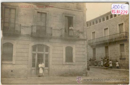 Postcards: (PS-10329)POSTAL FOTOGRAFICA DE SECUITA(TARRAGONA)-PLAZA MAYOR