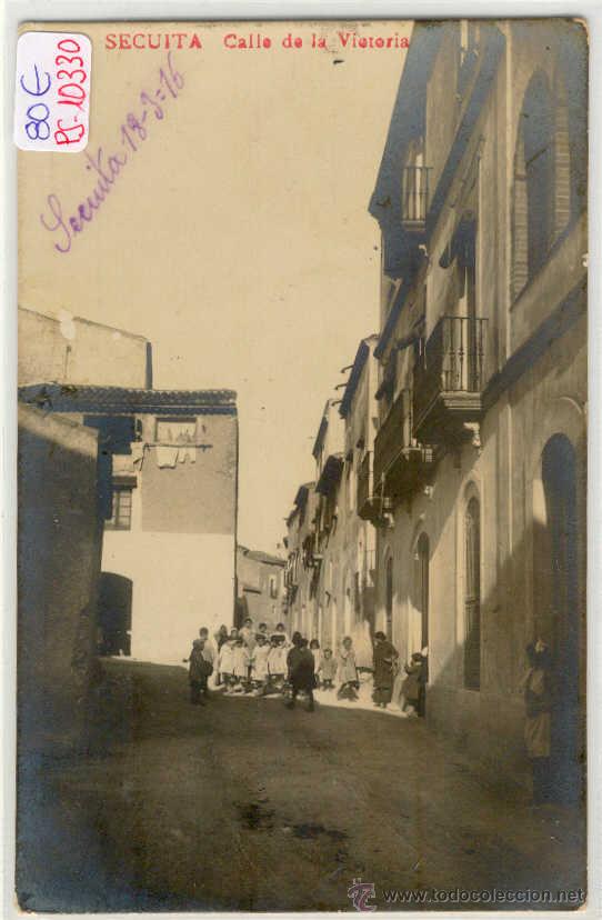 Postcards: (PS-10330)POSTAL FOTOGRAFICA DE SECUITA(TARRAGONA)-CALLE DE LA VICTORIA