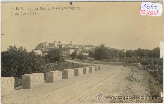 Postcards: (PS-10331)POSTAL FOTOGRAFICA DE LA NOU DE GAYA(TARRAGONA)-VISTA PANORAMICA