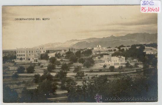 Postkarten: (PS-10401)POSTAL FOTOGRAFICA DE TORTOSA(TARRAGONA)-OBSERVATORIO DEL EBRO