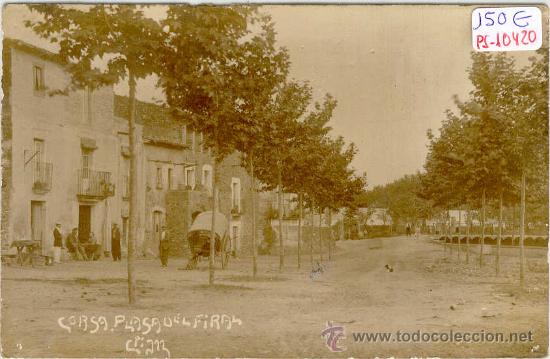 Postkarten: (PS-10420)POSTAL FOTOGRAFICA DE CORSA(GIRONA)-PLASSA DEL FIRAL
