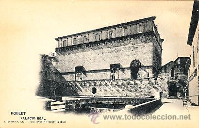 Postcards: POSTAL DE POBLET PALACIO REAL  HAUSER & MENET N&ordm;1081