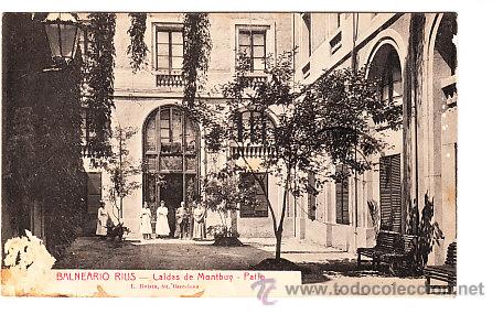 Postais: POSTAL DE  CALDAS DE MONTBUY BALNEARIO RIUS PATIO