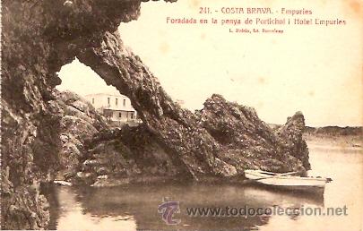 Postcards: POSTAL EMPURIES FORADADA EN LA PENYA DE PORTICHOL I HOTEL EMPURIES