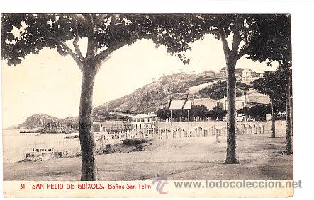 Postcards: POSTAL DE SAN FELIU DE GUIXOLS N&ordm; 31 BA&Ntilde;OS SAN TELM