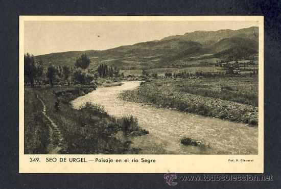 Postales: Postal de LA SEU D' URGELL (Lleida): Paisatge del Riu Segre (Claverol num.349)