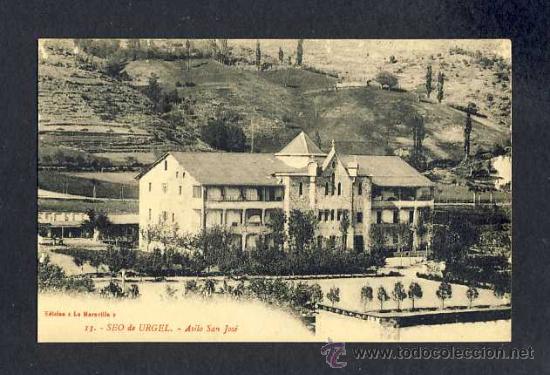 Postais: Postal de LA SEU D' URGELL (Lleida): Asil de Sant Josep (Ed.La Maravilla num.15)