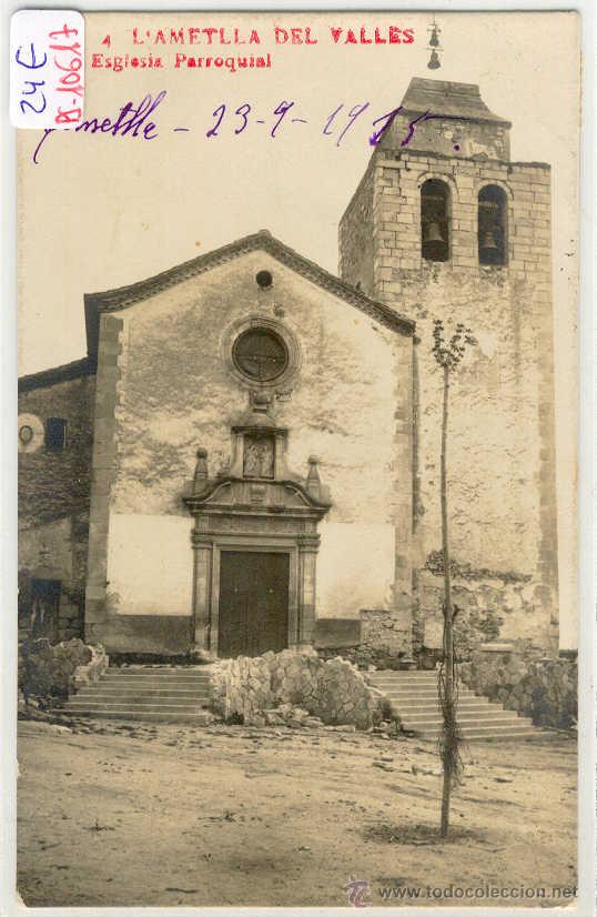 Postkarten: (PS-10617)POSTAL FOTOGRAFICA DE L&acute;AMETLLA DEL VALLES-ESGLESIA PARROQUIAL