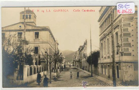 Postkarten: (PS-10622)POSTAL FOTOGRAFICA DE LA GARRIGA-CALLE CARDEDEU