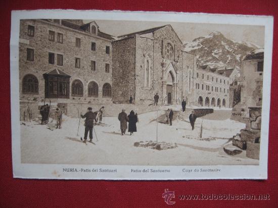 Cartes Postales: NURIA - PATIS DEL SANTUARI