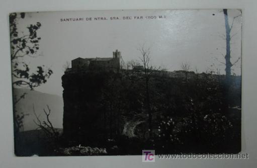 Postcards: SANTUARI DE NOSTRA SENYORA DEL FAR (1100 M.). (POSTAL FOTOGR&Aacute;FICA).