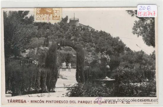 Postcards: (PS-10747)POSTAL DE TARREGA(LLEIDA)-RINCON PINTORESCO DEL PARQUE DE SAN ELOY
