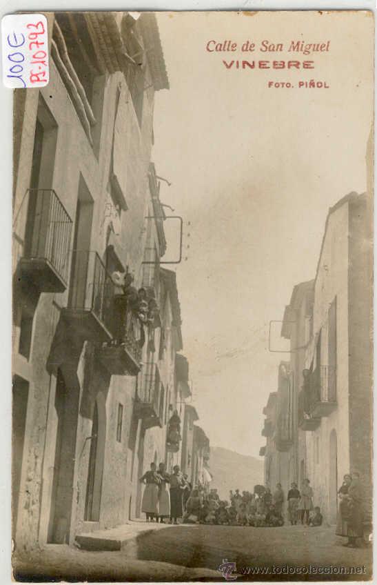 Postcards: (PS-10793)POSTAL FOTOGRAFICA DE VINEBRE(TARRAGONA)-CALLE DE SAN MIGUEL