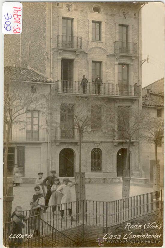 Postcards: (PS-10791)POSTAL FOTOGRAFICA DE RODA(VICH)-CASA CONSISTORIAL