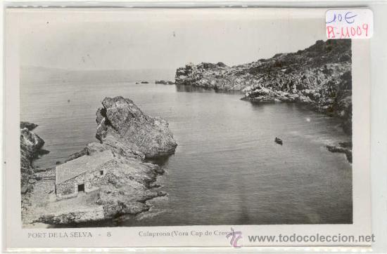 Postales: (PS-11009)POSTAL DE PORT DE LA SELVA-CALAPRONA(VORA CAP DE CREUS)
