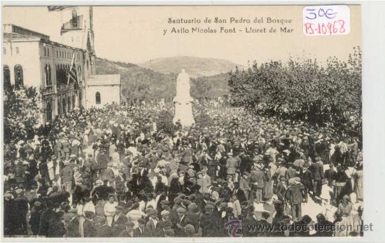 Postcards: (PS-10968)POSTAL DE LLORET DE MAR-SANTUARIO DE SAN PEDRO DEL BOSQUE Y ASILO NICOLAS FONT