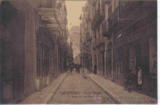 Postales: Tarragona - Calle Mayor - Foto 1
