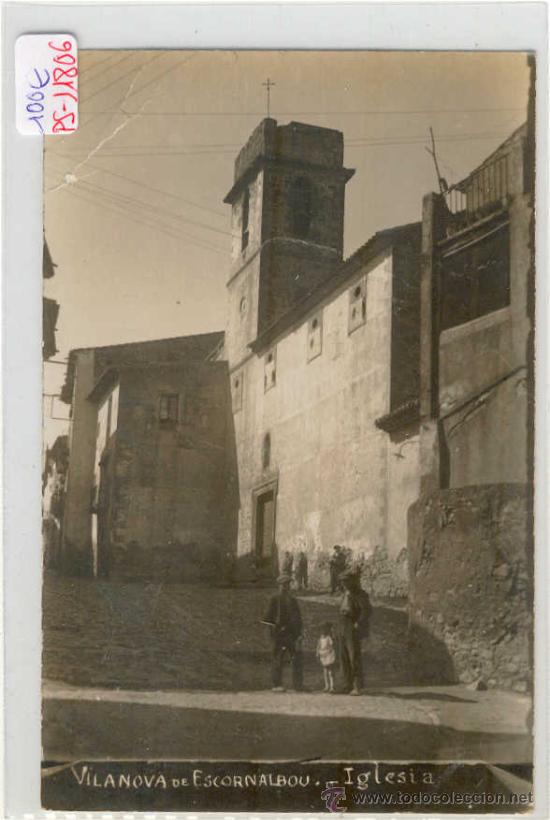Postcards: (PS-11806)POSTAL FOTOGRAFICA DE VILANOVA DE ESCORNALBOU(TARRAGONA)-IGLESIA