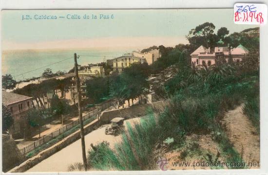 Postkarten: (PS-11948)POSTAL FOTOGRAFICA COLOREADA DE CALDETAS-CALLE DE LA PAZ