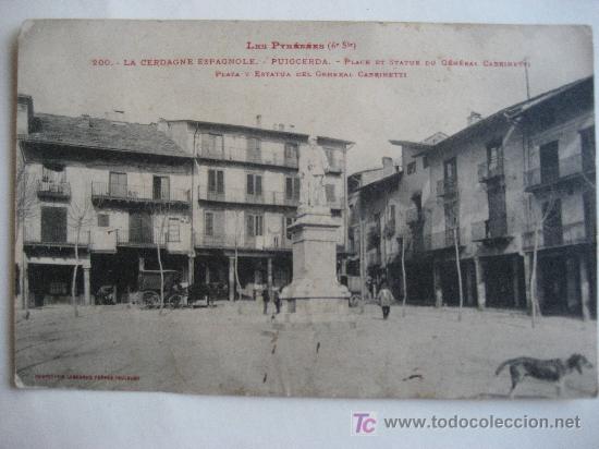 Postales: Puigcerda N&ordf; 200 Les Pyr&eacute;n&eacute;es. La cerdagne Espagnole. Escrita 1910