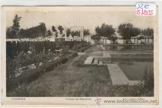 Postales: (PS-12055)POSTAL DE TARREGA(LLEIDA)-CAMPO DE DEPORTES