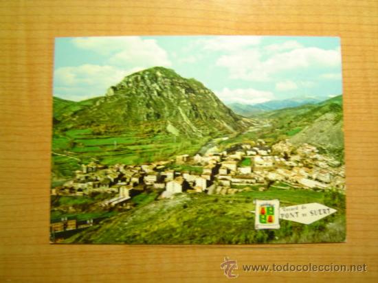 Postales: POSTAL PIRINEO DE LERIDA PONT DE SUERT VISTA GENERAL SIN CIRCULAR