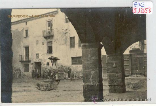 Postcards: (PS-12158)POSTAL FOTOGRAFICA DE SAMPEDOR-CASA DE LA VILA