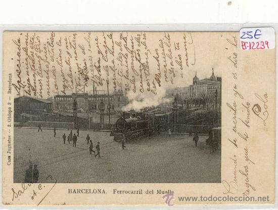 Postkarten: (PS-12239)POSTAL DE BARCELONA-FERROCARRIL DEL MUELLE