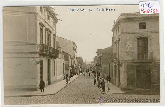 Postkarten: (PS-12250)POSTAL FOTOGRAFICA DE TARRASA-CALLE NORTE