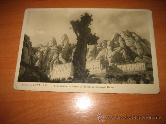 Postkarten: MONSERRAT-131   EL MONASTERIO  DESDE EL QUINTO MISTERIO DE DOLOR   CIRCULADA