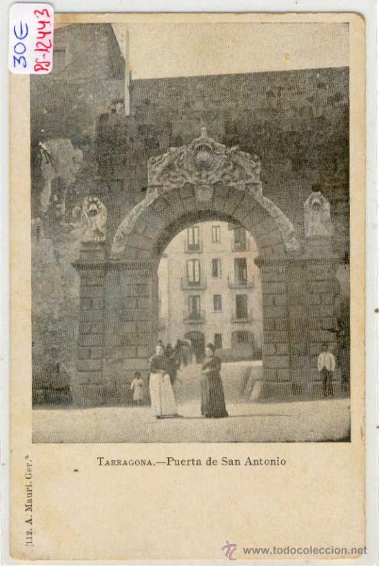 Postkarten: (PS-12443)POSTAL DE TARRAGONA-PUERTA DE SAN ANTONIO