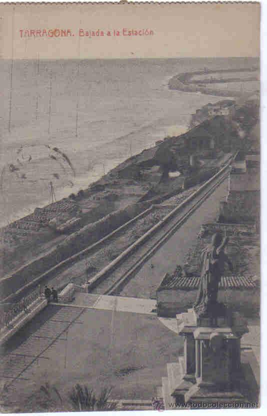 Postales: Tarragona - Bajada a la Estaci&oacute;n - Foto 1