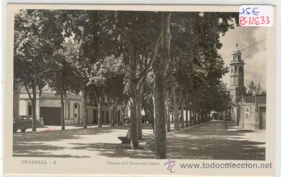 Cartoline: (PS-12533)POSTAL DE VENDRELL-PASEO DEL GENERALISIMO