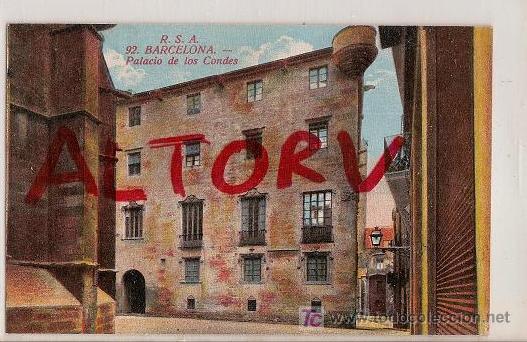 Postkarten: ANTIGUA POSTAL 92 R.S.A. BARCELONA P&Agrave;LACIO DE LOS CONDES ROVIRA S.A.