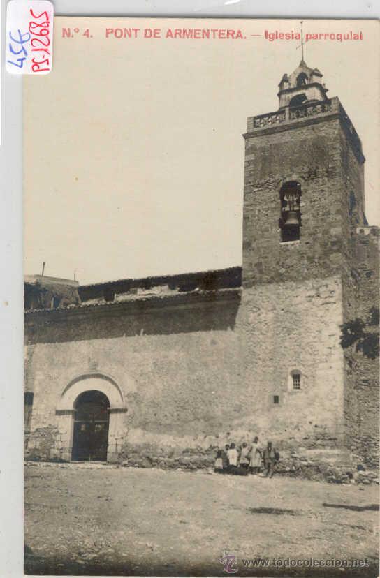 Postkarten: (PS-12685)POSTAL FOTOGRAFICA DE PONT DE ARMENTERA-IGLESIA PARROQUIAL