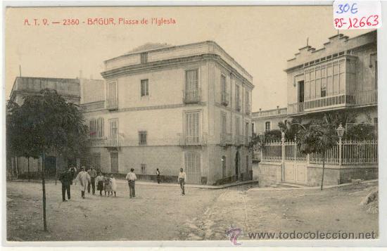 Postkarten: (PS-12663)POSTAL DE BAGUR-PLASSA DE L&acute;ESGLESIA