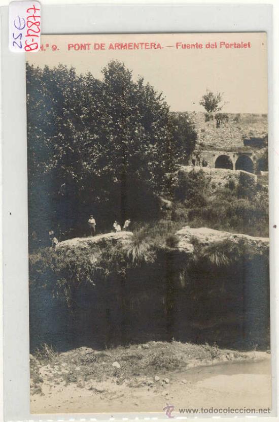 Postcards: (PS-12877)POSTAL FOTOGRAFICA DE PONT DE ARMENTERA-FUENTE DEL PORTALET