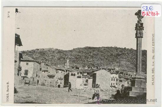 Postkarten: (PS-12907)POSTAL DE TORA(LLEIDA)-PLA&Ccedil;A DEL ILM.DR.GILI ESTEVE