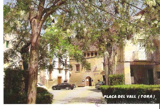 Postales: POSTAL DE TOR&Agrave; (LLEIDA) PLA&Ccedil;A DEL VALL - Foto 1