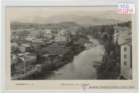 Postkarten: (PS-13190)POSTAL FOTOGRAFICA DE GIRONELLA-VISTA PARCIAL i RIU LLOBREGAT