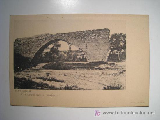 Postales: SANT CELONI: PONT ANTICH SOBRE EL TORDERA - Foto 1
