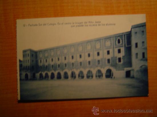 Postales: POSTAL FACHADA SUR DEL COLEGIO EN EL CENTRO LA IMAGEN DEL NI&Ntilde;O JESUS QUE PRESIDE LOS RECREOS DE L. A