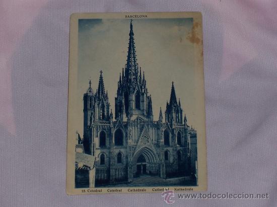 Postales: POSTAL MUY ANTIGUA ( ESCRITA POR DETRAS ) CATEDRAL DE BARCELONA