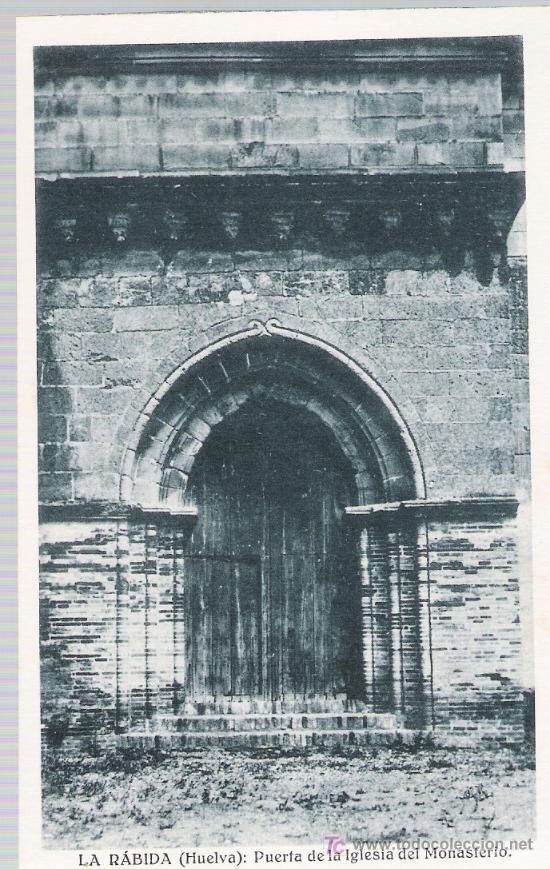 Cartes Postales: La R&aacute;bida.- Puerta de la Iglesia del Monasterio. NO CIRCULADA
