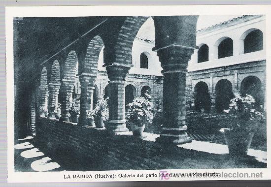 Postales: La R&aacute;bida.- Galer&iacute;a del patio Mudejar,en el Monasterio. NO CIRCULADA