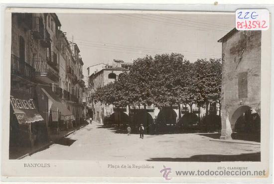 Postcards: (PS-13592)POSTAL FOTOGRAFICA DE BANYOLES-PLA&Ccedil;A DE LA REPUBLICA