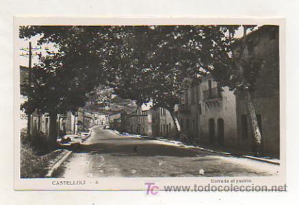 Postcards: CASTELLOL&Iacute;. ENTRADA AL PUEBLO.