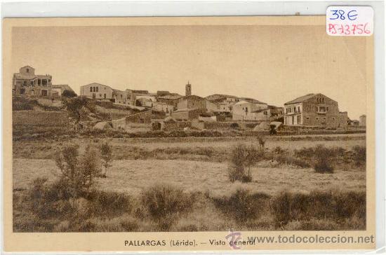 Postkarten: (PS-13756)POSTAL DE PALLARGAS(LLEIDA)-VISTA GENERAL