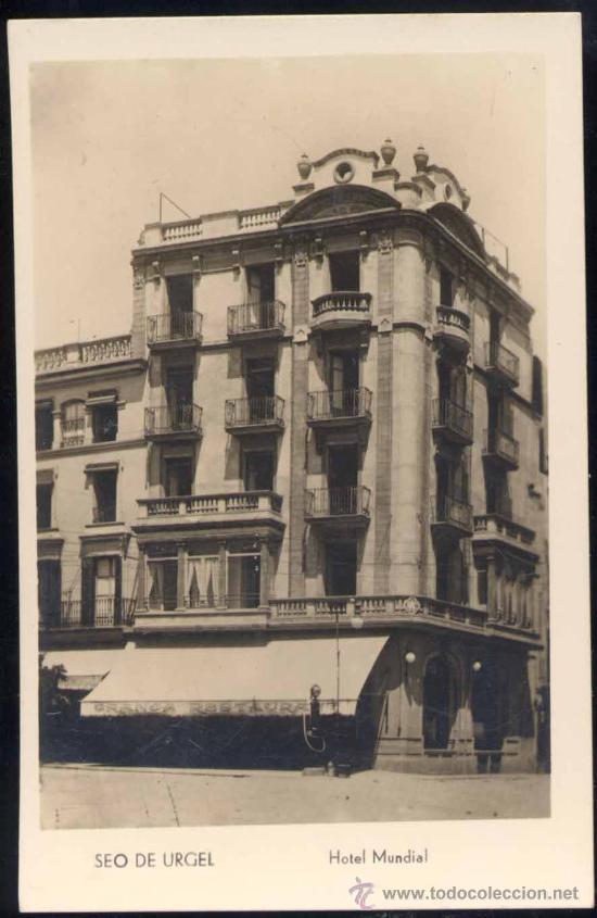 Postales: SEO DE URGEL(L&Eacute;RIDA).-HOTEL MUNDIAL